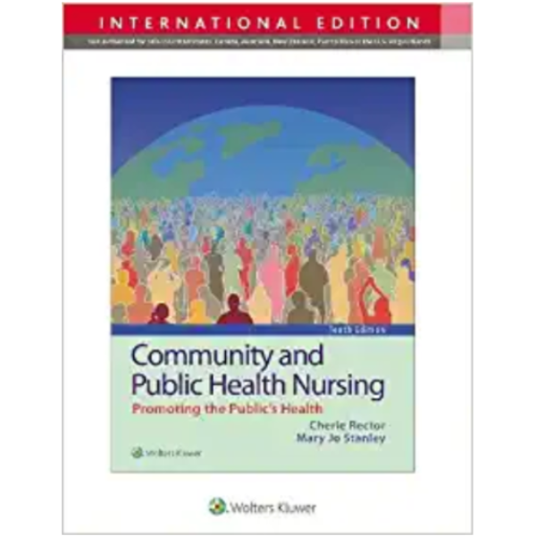 Community & Public Health Nursing : Promoting the Public's Health, 10th Edition