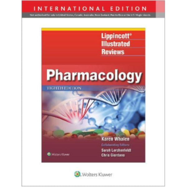Lippincott Illustrated Reviews: Pharmacology, 8th Edition