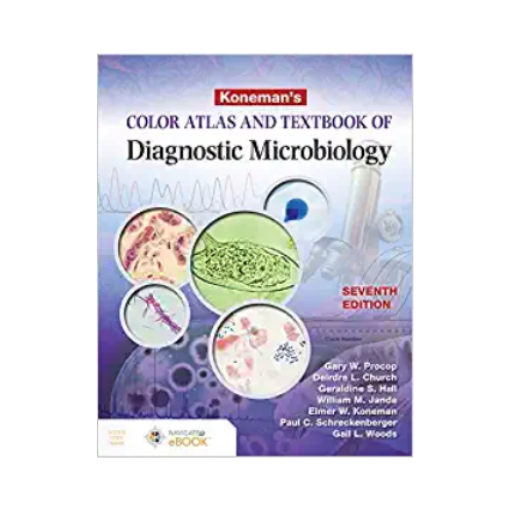 Koneman's Color Atlas and Textbook of Diagnostic Microbiology, 7th Edition